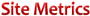 Site Metrics