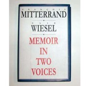 "Memoir In Two Voices" book by Elie Wiesel