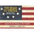 The Road to Virtue, by Michael L. Loren, MD