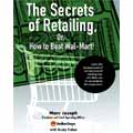 The Secrets Of Retailing, Or: How To Beat Wal-Mart