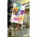 Garden Sized Flag - The Party is Here