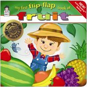 My First Flip-Flap Book of Fruit