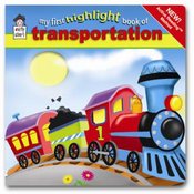 My First Highlight Book of Transportation