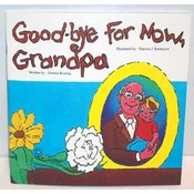 Good-Bye For Now Grandpa Book