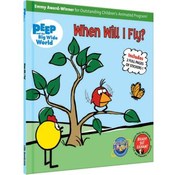 Peep and the Big Wide World: When Will I Fly"